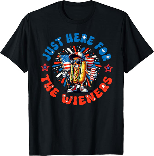 Hot Dog I'm Just Here For The Wieners Funny 4Th Of July T-Shirt