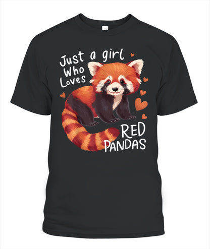 Just a Girl Who Loves Red Pandas T-Shirt