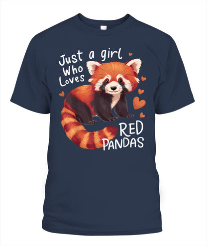 Just a Girl Who Loves Red Pandas T-Shirt