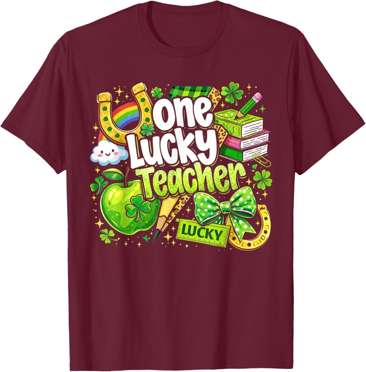 One Lucky Teacher St. Patrick's Day Irish Teacher Lucky Era T-Shirt T-Shirt - T-Shirt | Maroon