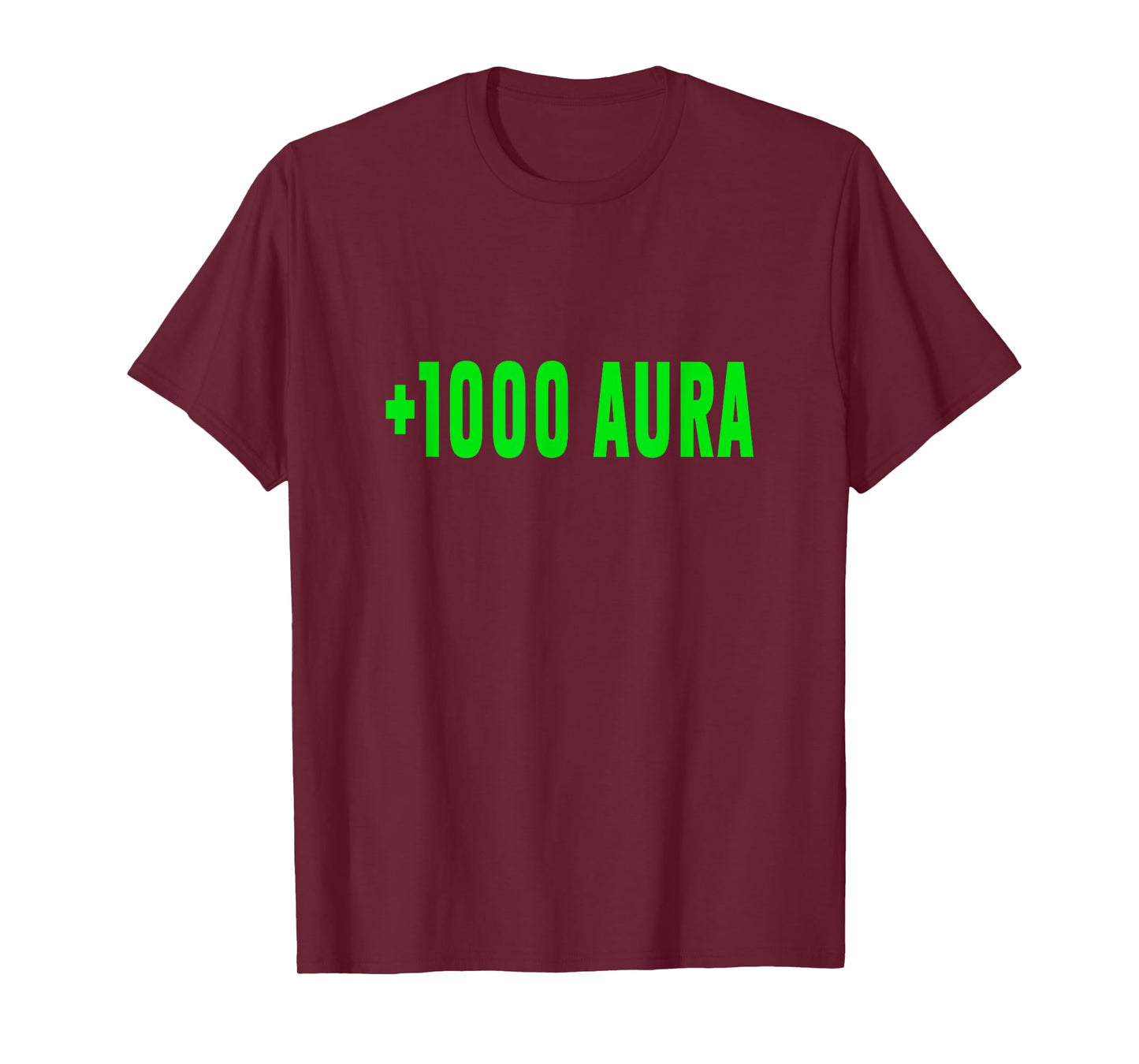 +1000 Aura Plus 1000 Aura Funny Meme Silly Joke T-Shirt