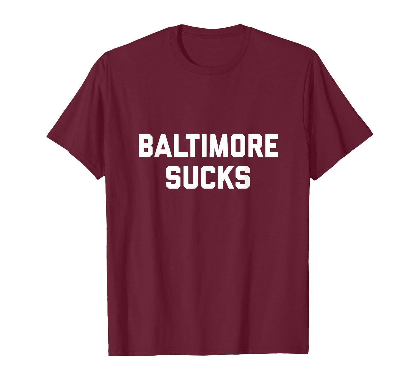 Baltimore Sucks T-Shirt