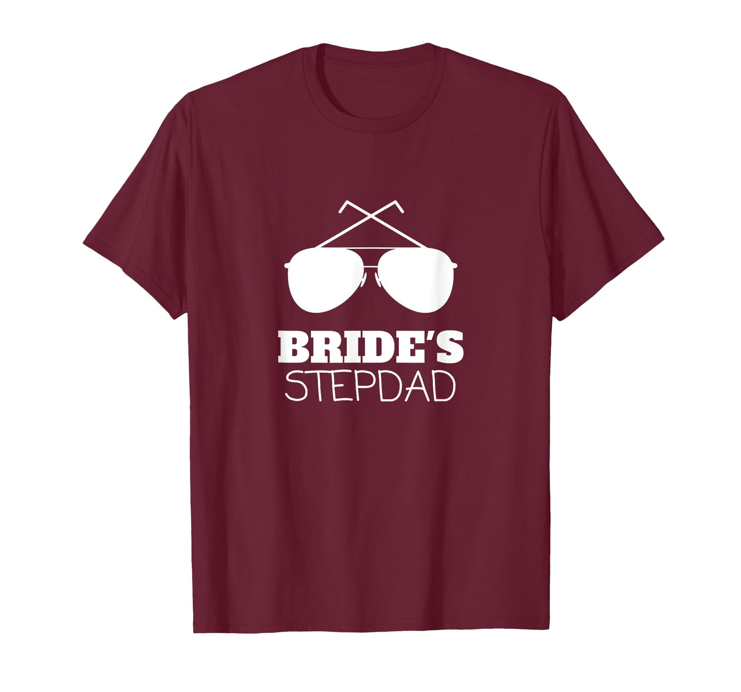 Brides Stepdad Funny Stepfather of the Bride Gifts Wedding T-Shirt