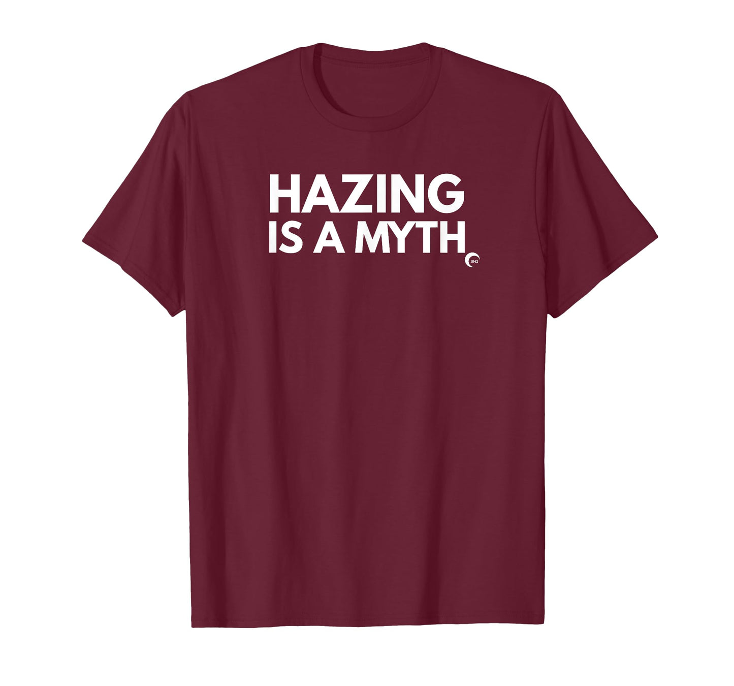 Hazing is a Myth - South Carolina Military College T-Shirt