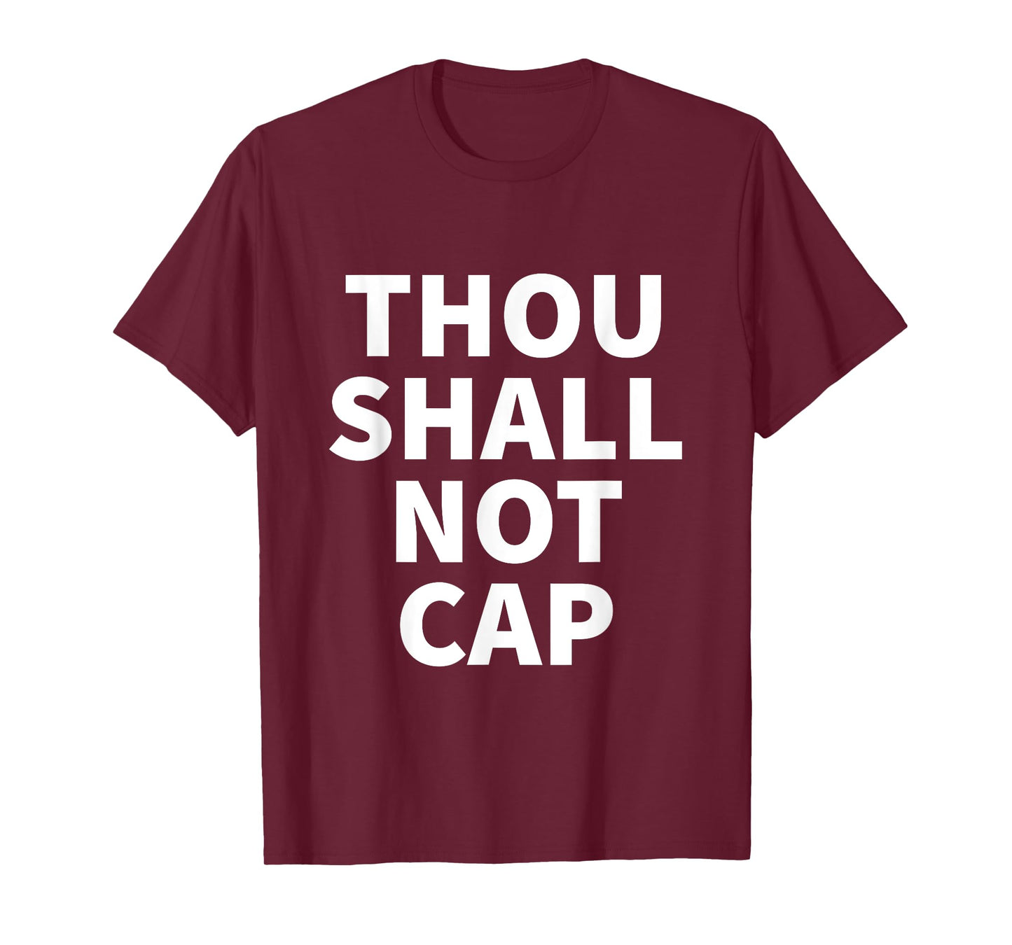 Thou Shall Not Cap T-Shirt