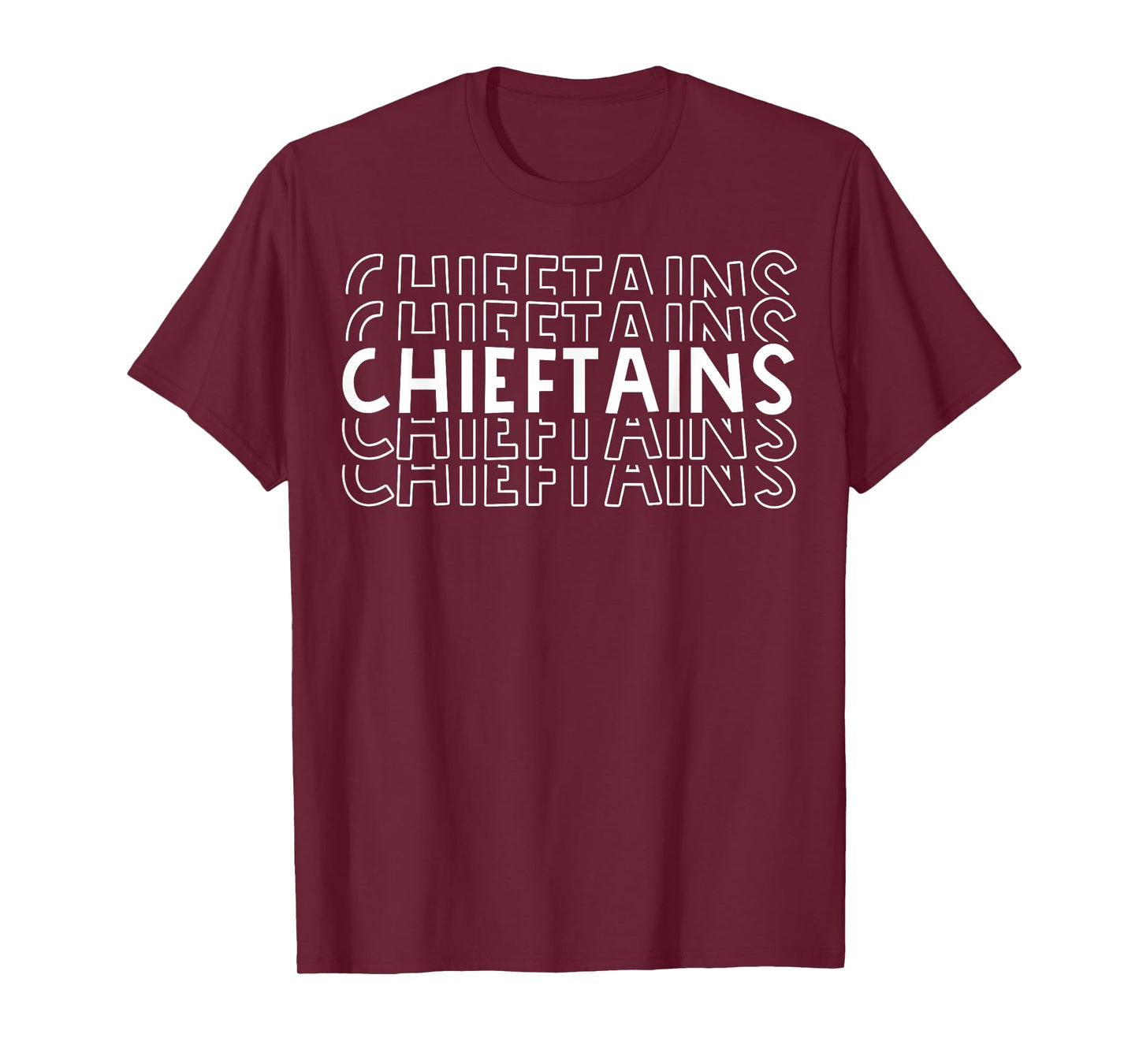Chieftains School Sports Team Mascot Town Go College Athlete T-Shirt