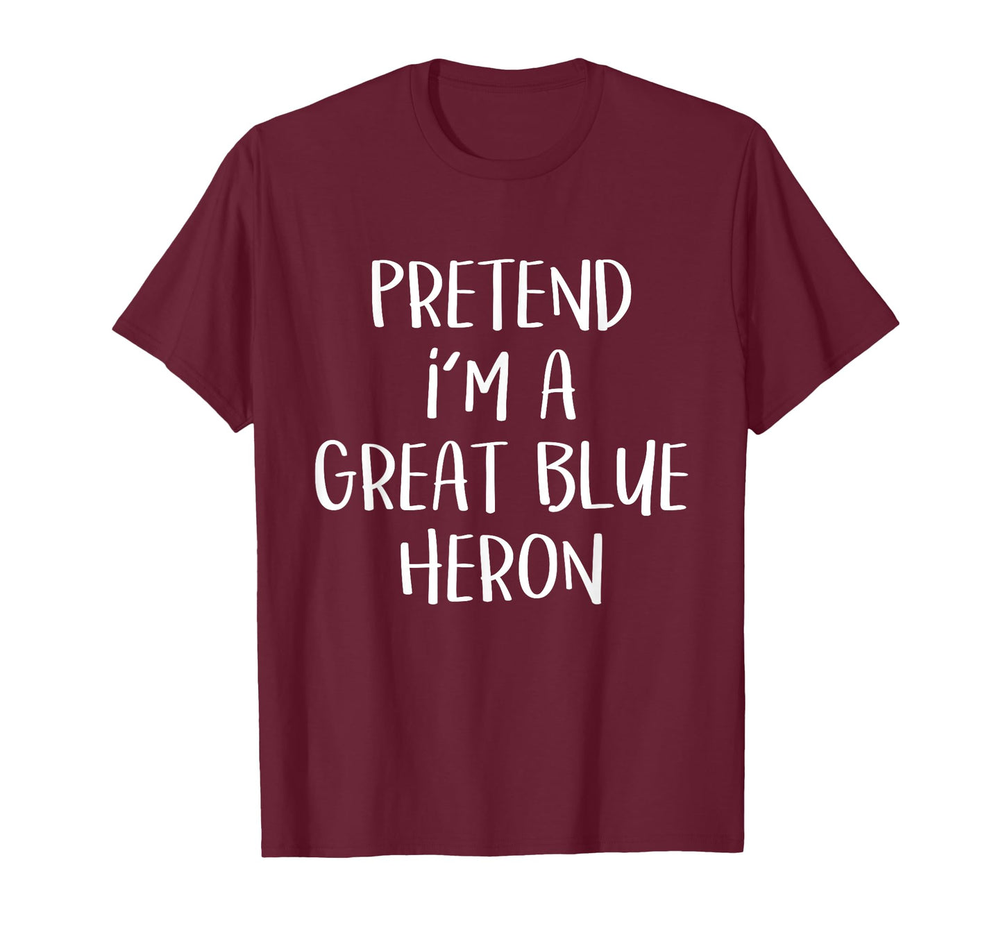 Pretend I'm A Blue Heron Costume Funny Halloween Party T-Shirt