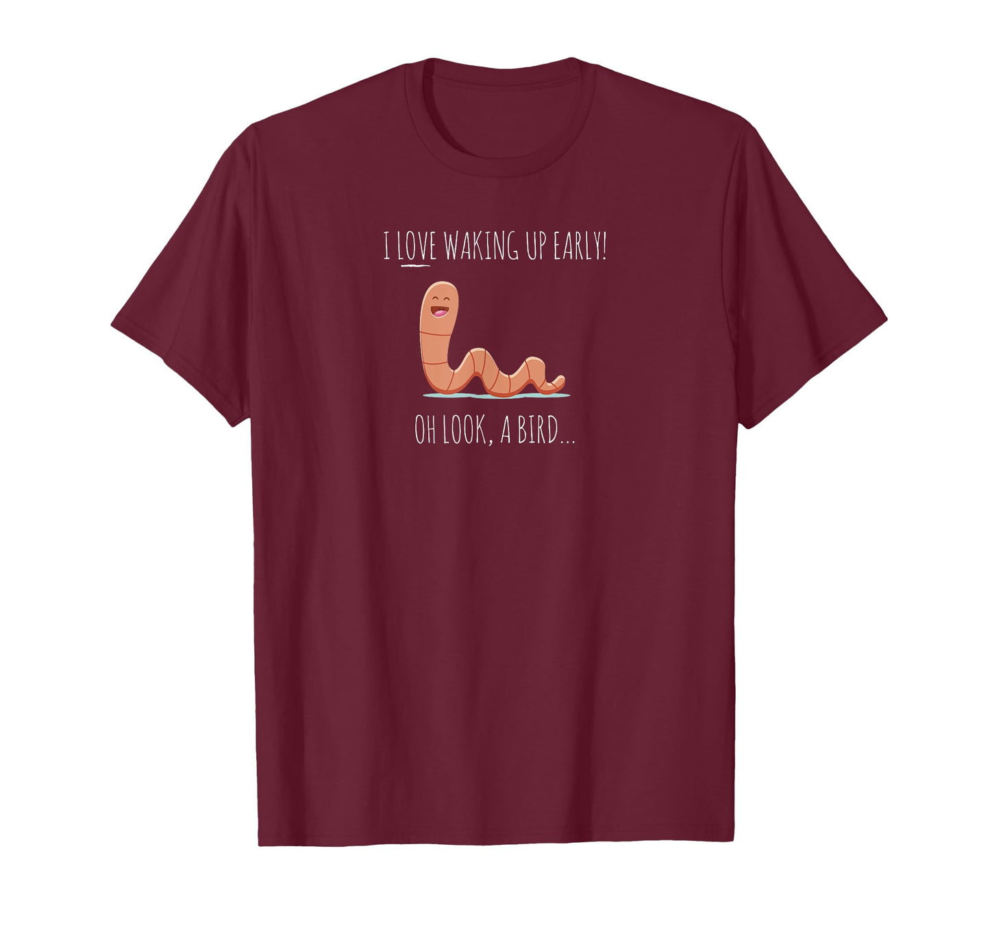 Funny pun tee Early bird gets the worm T-Shirt