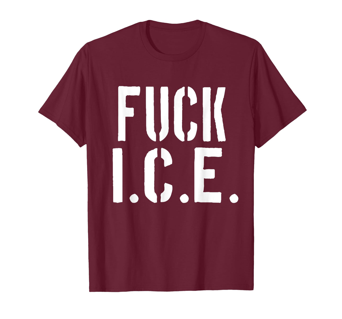 Fuck ICE Funny Quotes T-Shirt