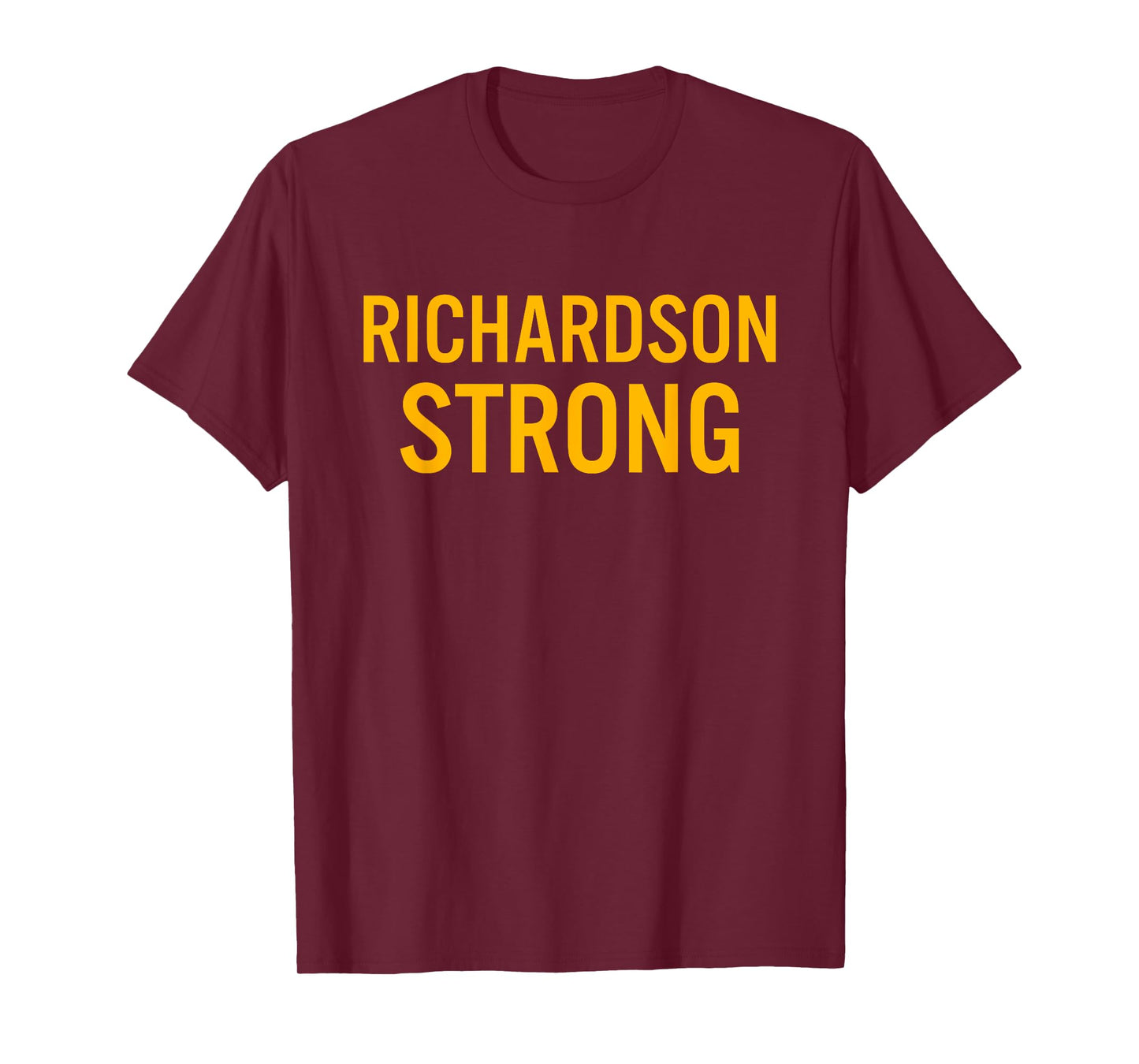 Richardson High School Strong T-Shirt