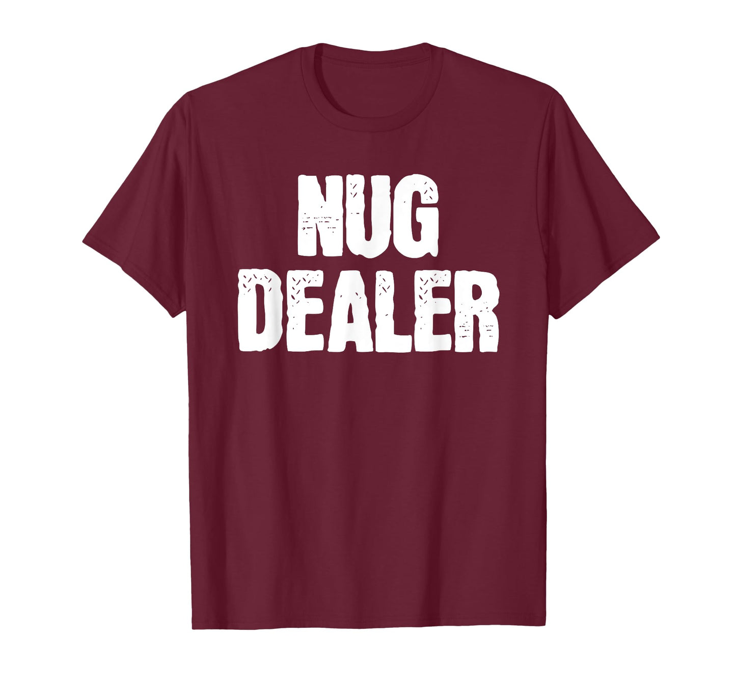 Nug Dealer Chicken Nuggets Gift T-Shirt