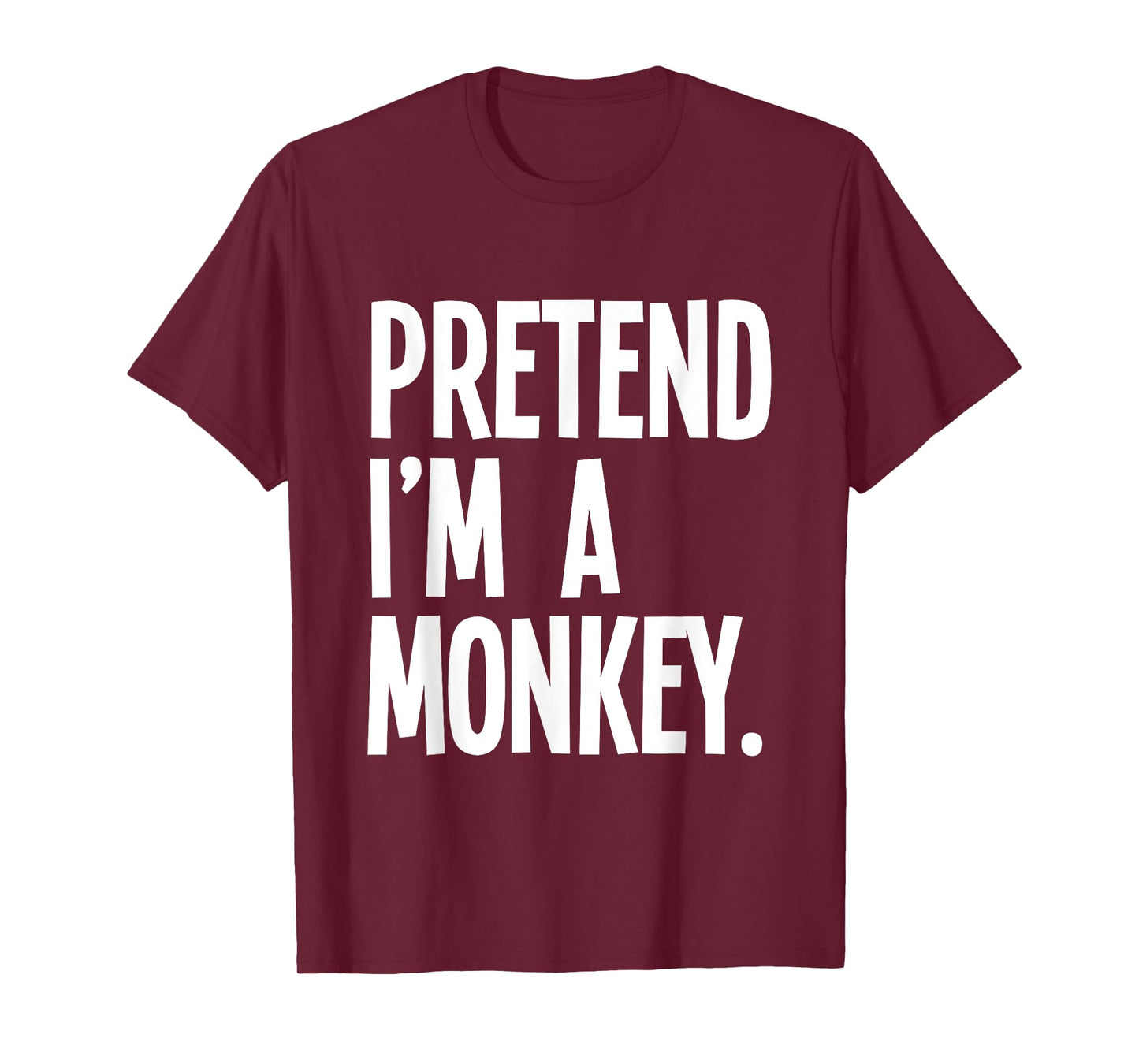 Pretend I'm A Monkey Funny Halloween Party Costume T-Shirt