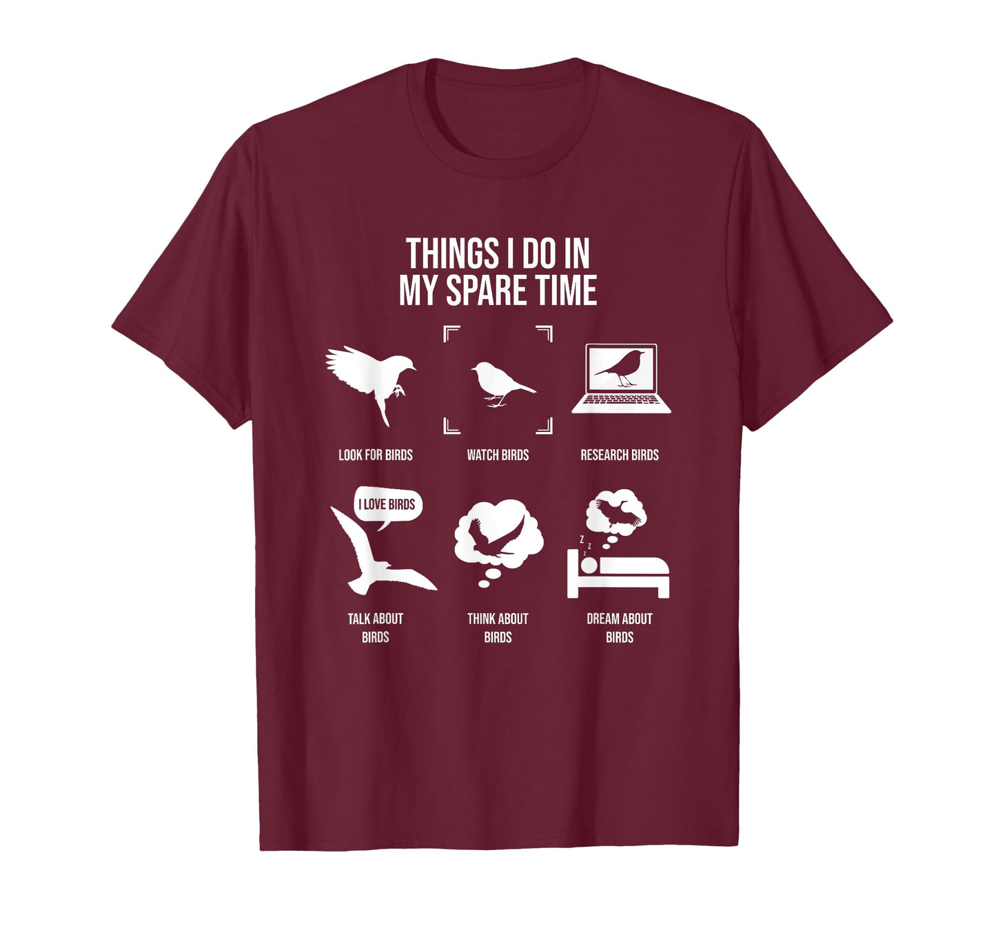 Things I Do In My Spare Time, Bird Watching T-Shirt