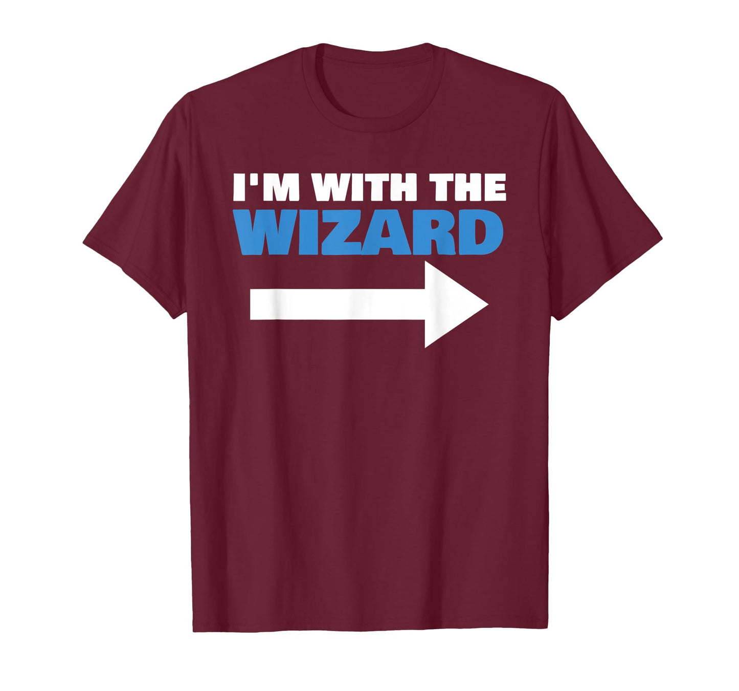 I'm With The Wizard Fun Matching Halloween Couple Costume T-Shirt