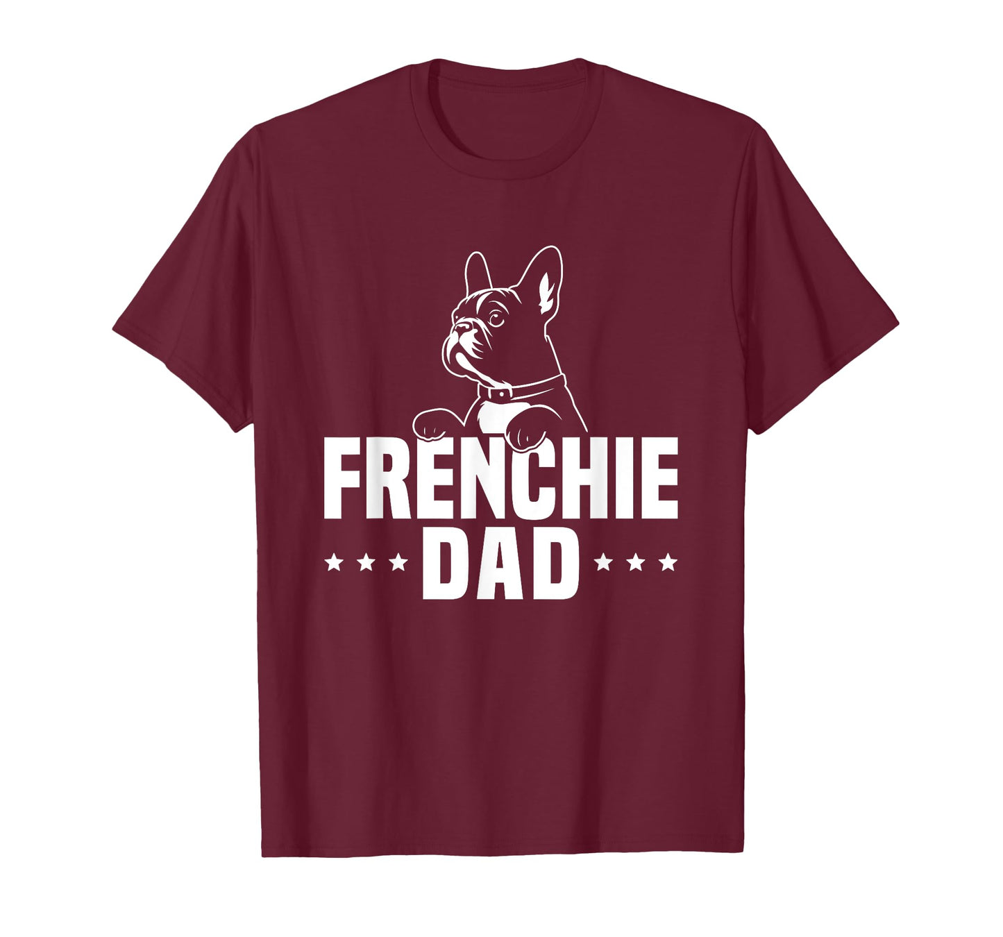 Frenchie Dad Owner Lover French Bulldog Father Daddy Papa Men Women Kids T-Shirt