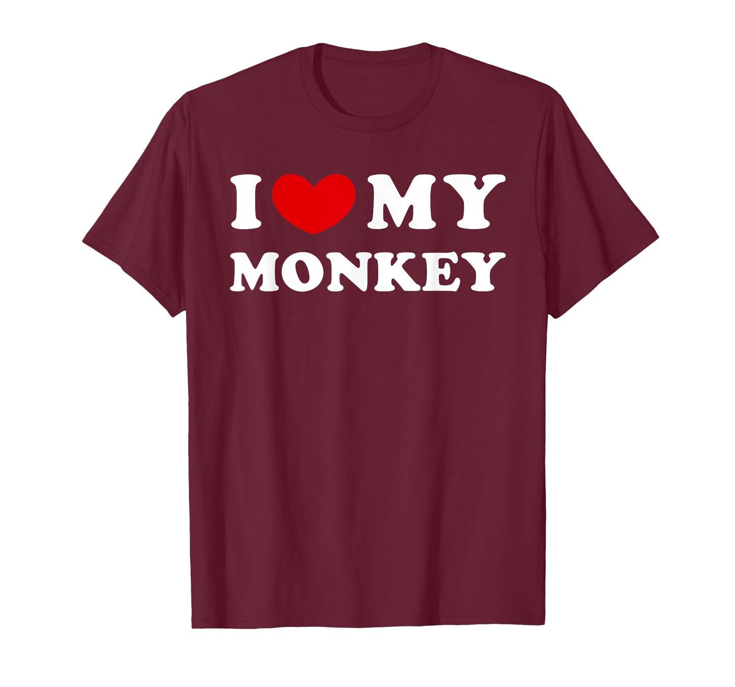 I Love My Monkey, I Heart My Monkey T-Shirt