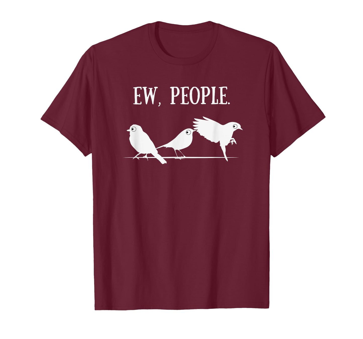 Birdwatcher Shirt | Introverted Birder Gifts Ew People T-Shirt