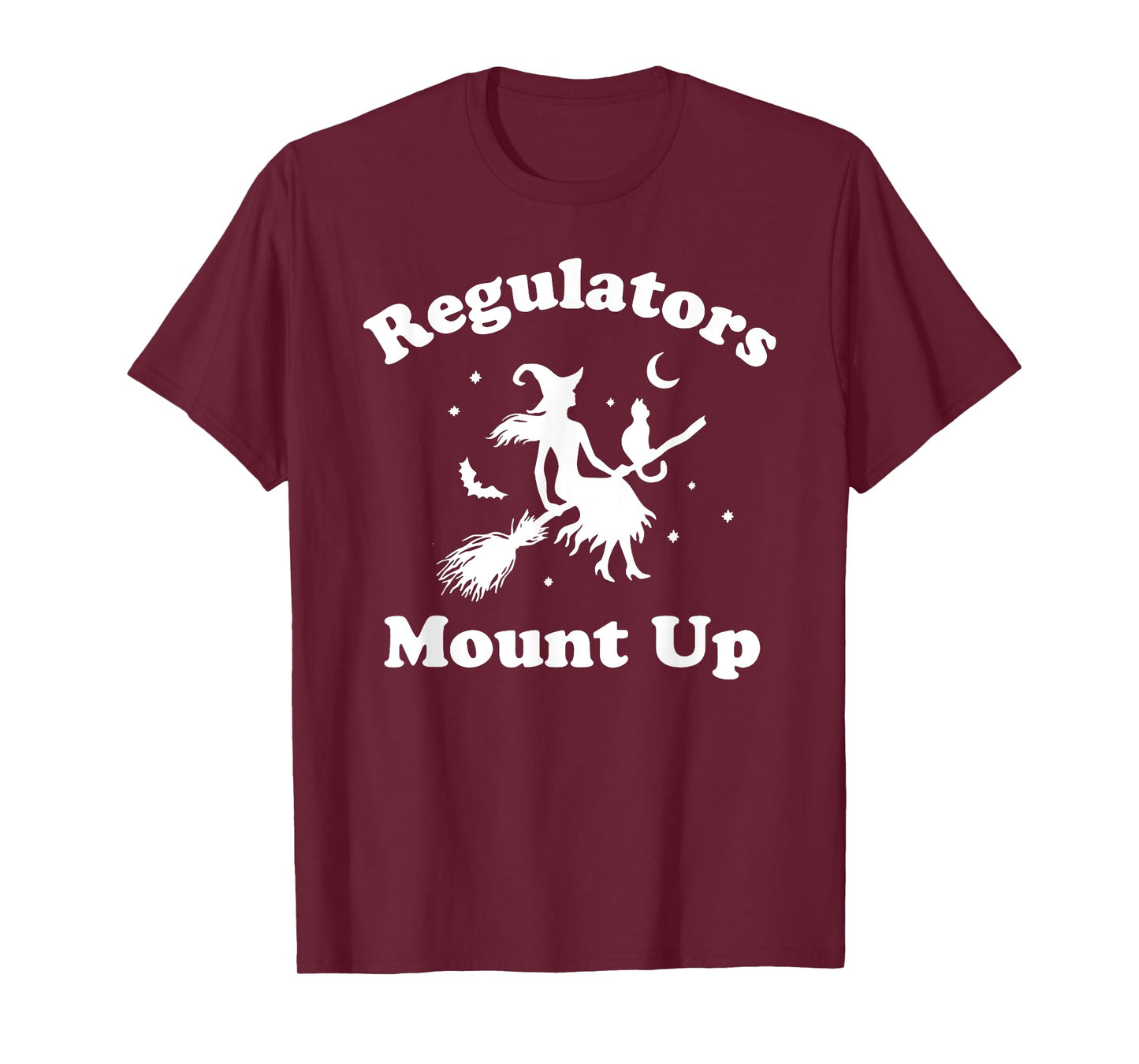 Regulators mount up funny halloween T-Shirt