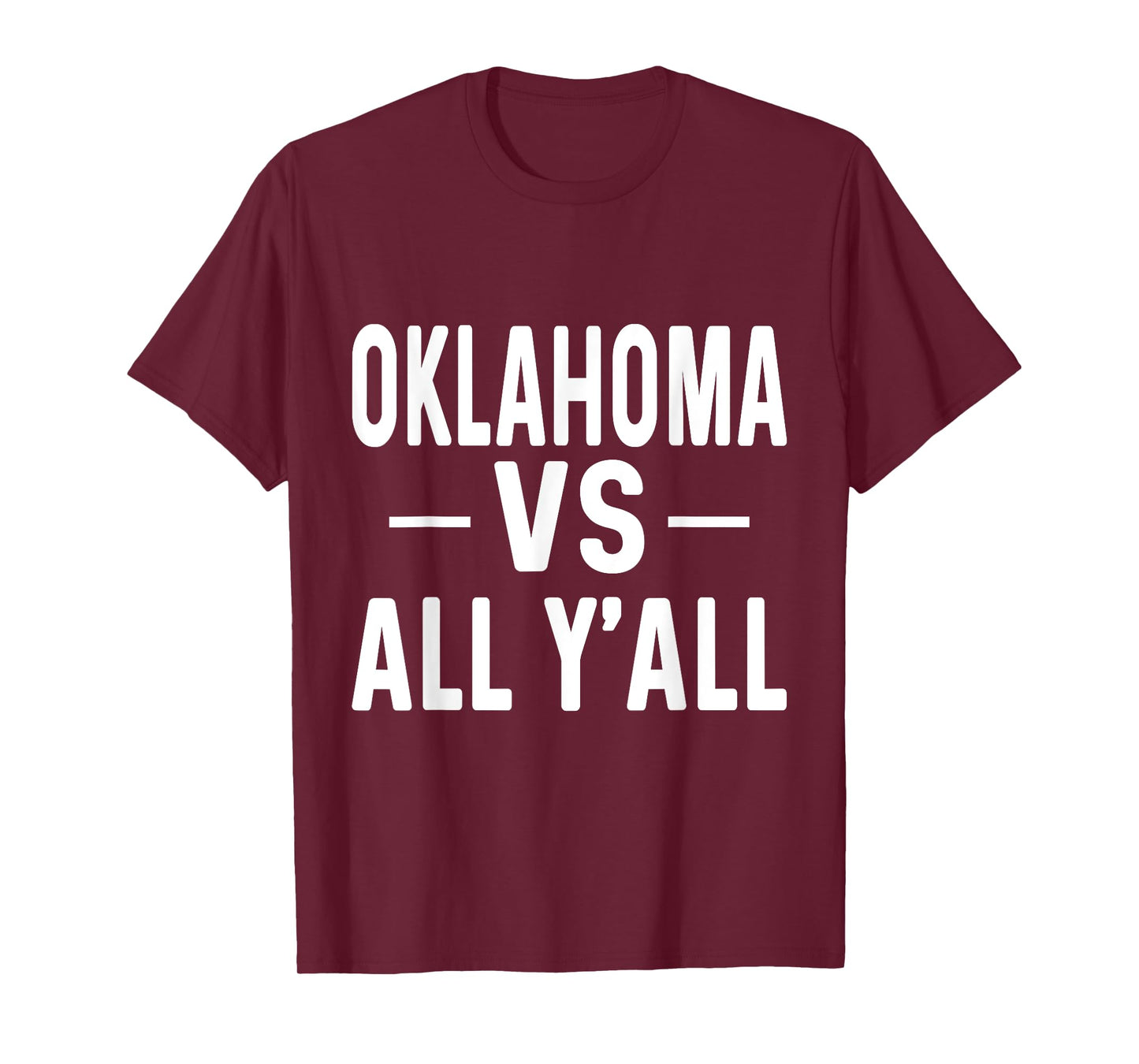 Oklahoma vs all y'all T-Shirt