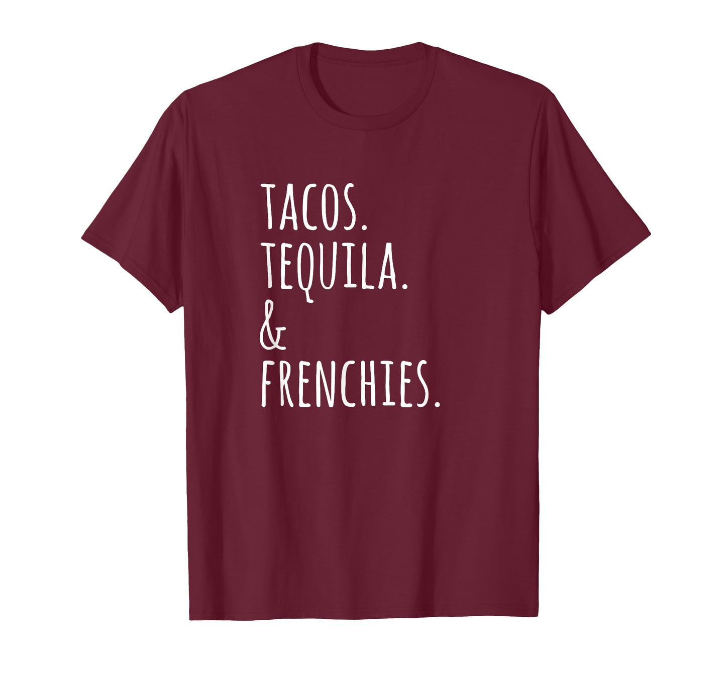 Tacos Tequila And French Bulldogs Funny Dog T-Shirt for Men Women