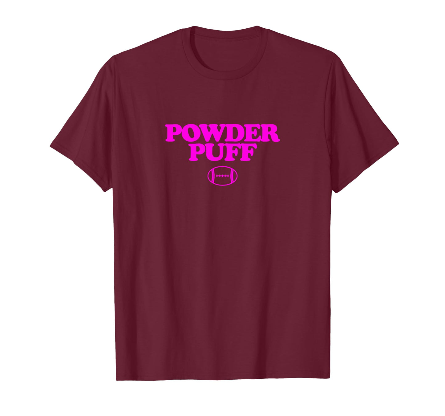 Powderpuff Football - Powder Puff - Pink Text T-Shirt