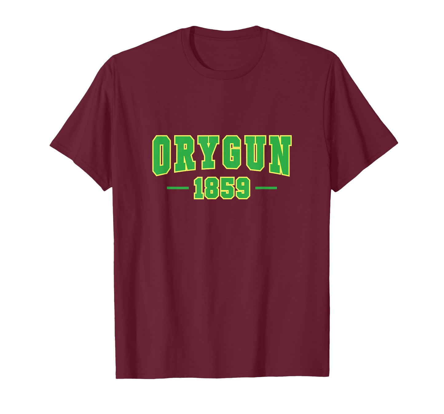 Oregon, Since 1859 Oregon lover's, Pronounced ORYGUN T-Shirt