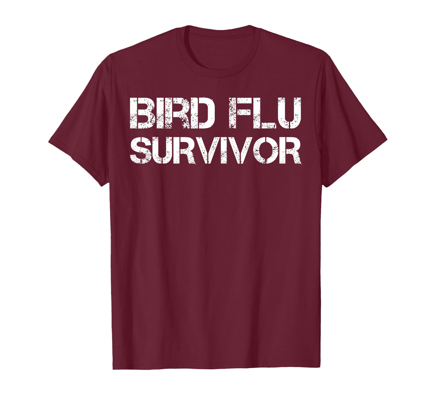 Bird Flu Survivor T-Shirt
