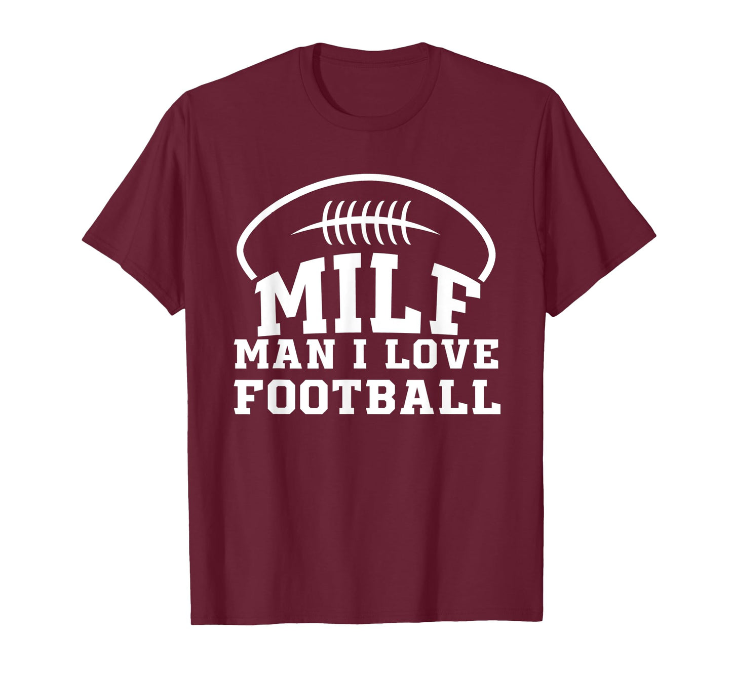 Man I Love Football T-Shirt