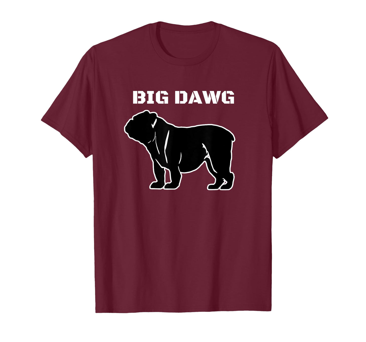 BIG DAWG T Shirt, featuring and English Bulldog T-Shirt for Men