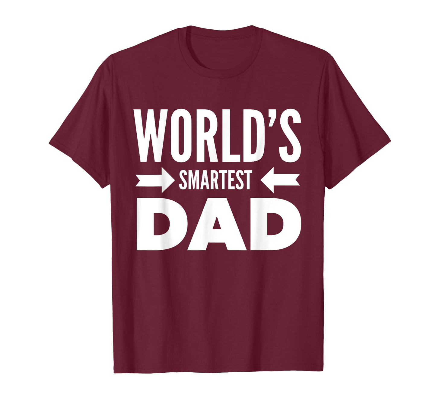 World's Smartest Dad Father's Day June Holiday Gift Shirts T-Shirt