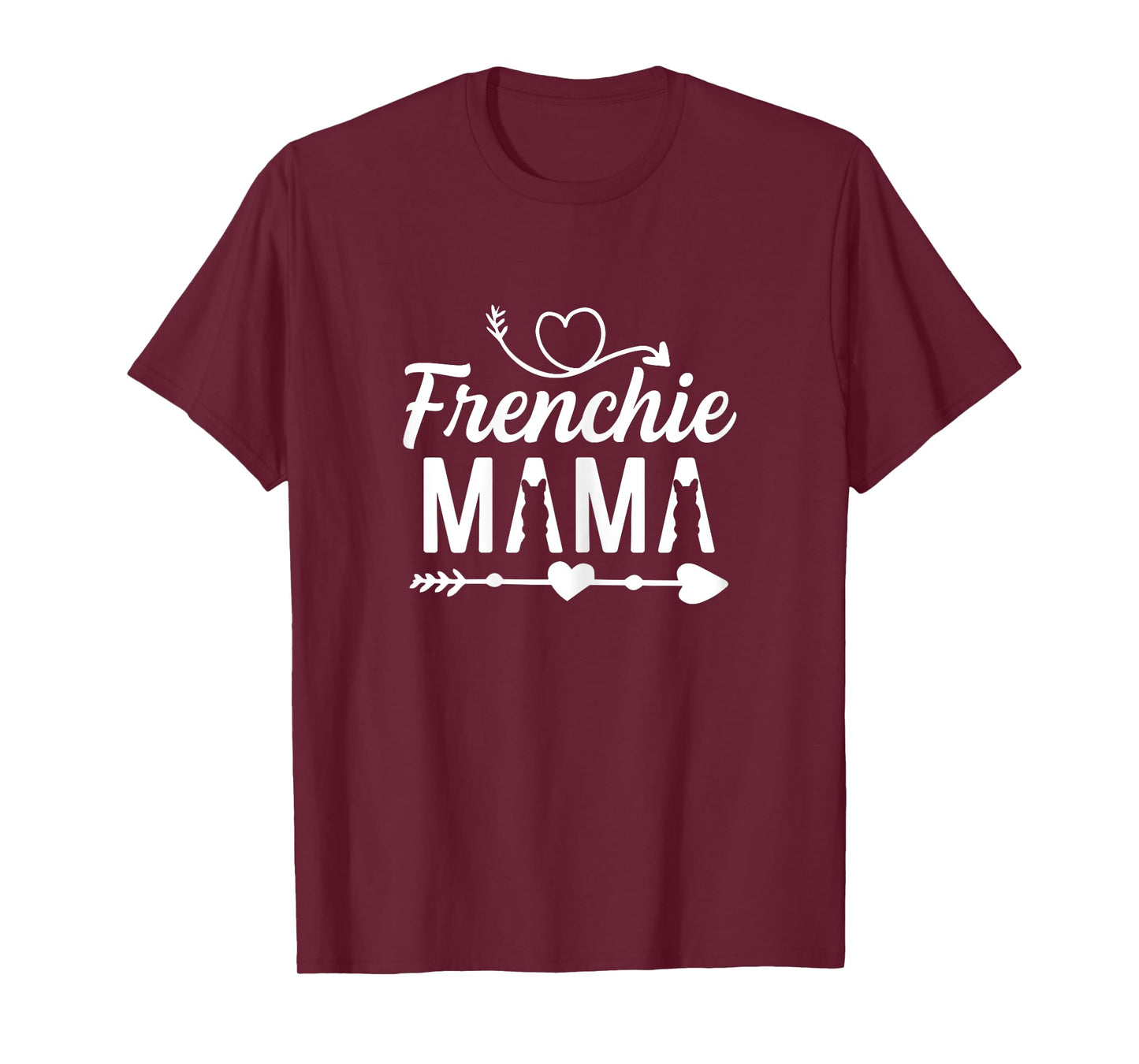 Frenchie Mama Quote for your Frenchie Mom T-Shirt