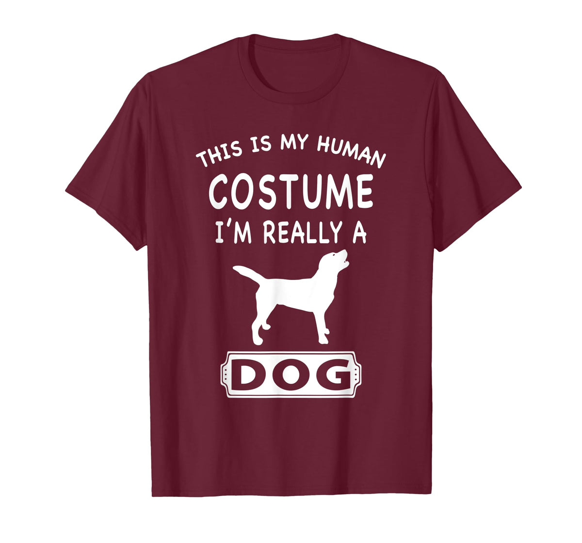 This Is My Human Costume I'm Really A Dog Lover Funny Gift T-Shirt