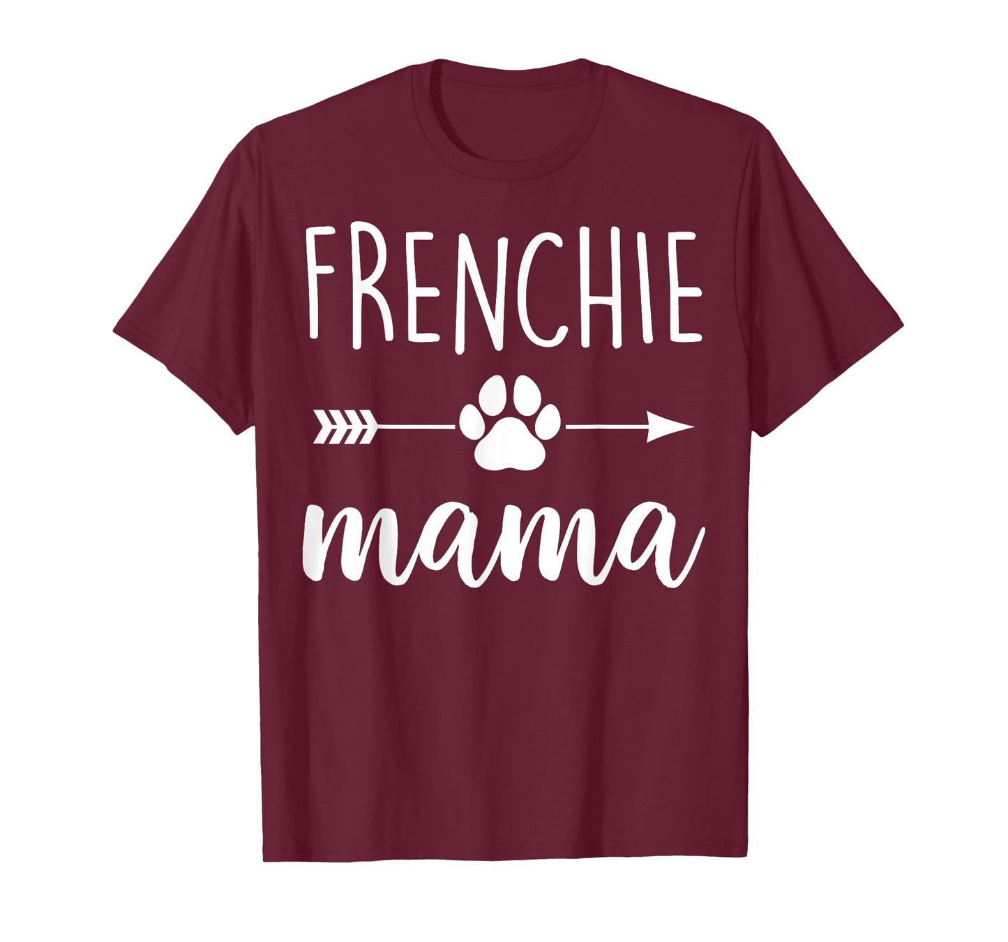 Frenchie Mama - Mother Dog Mom Men Women T-Shirt