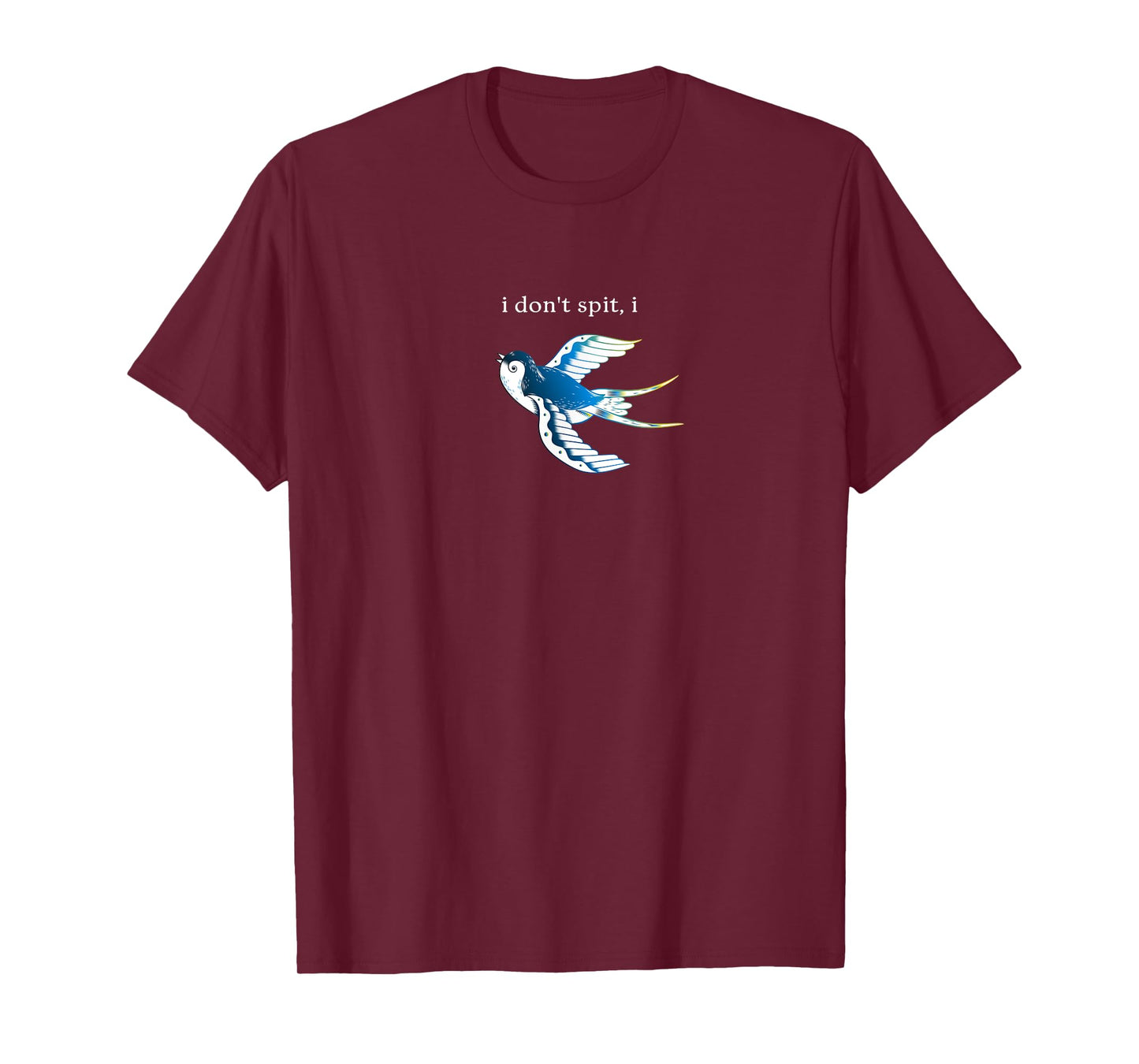 I Don't Spit I Swallow Funny Bird Watching Bird Watcher T-Shirt