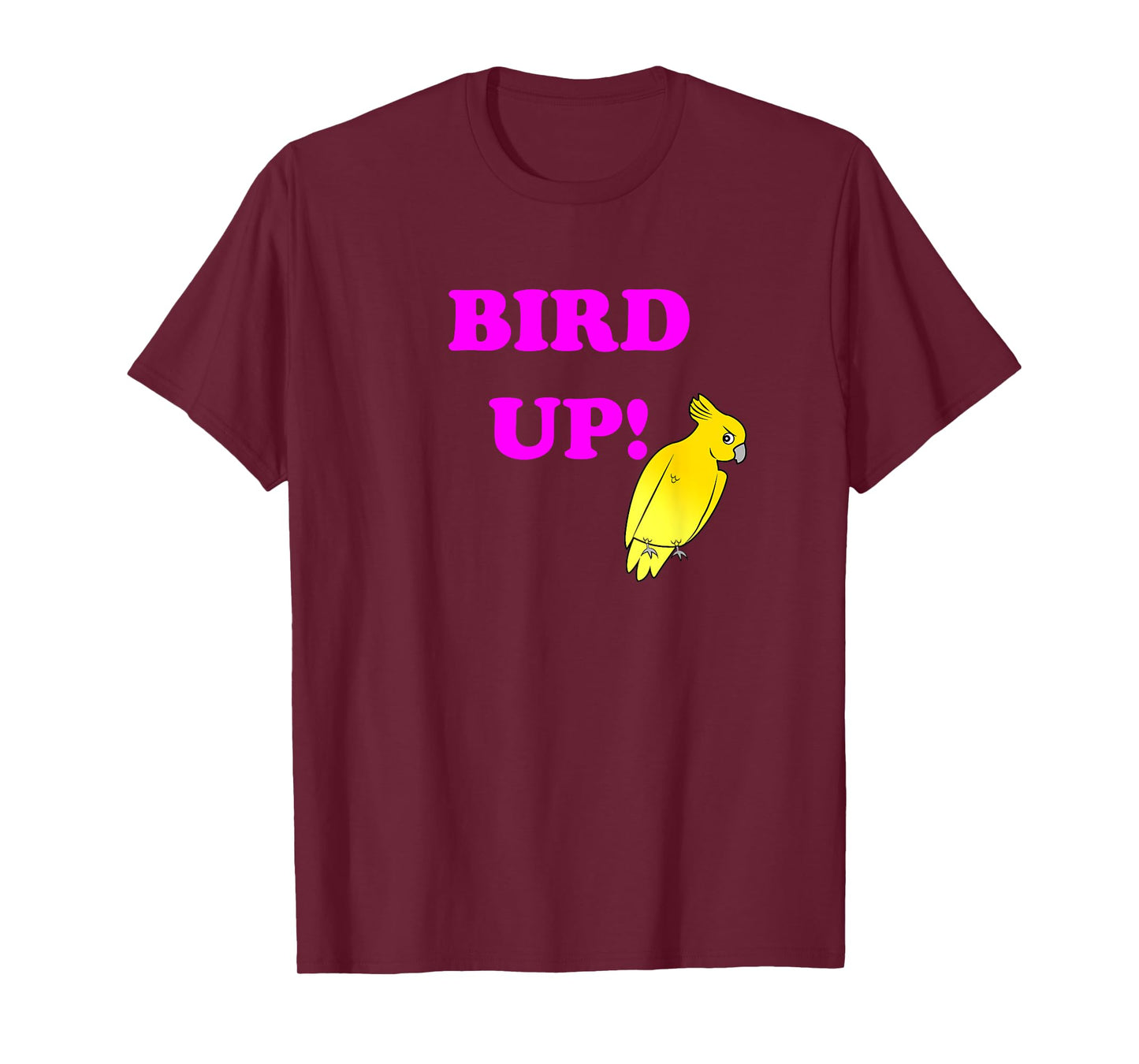 BIRD UP! Shirt T-Shirt