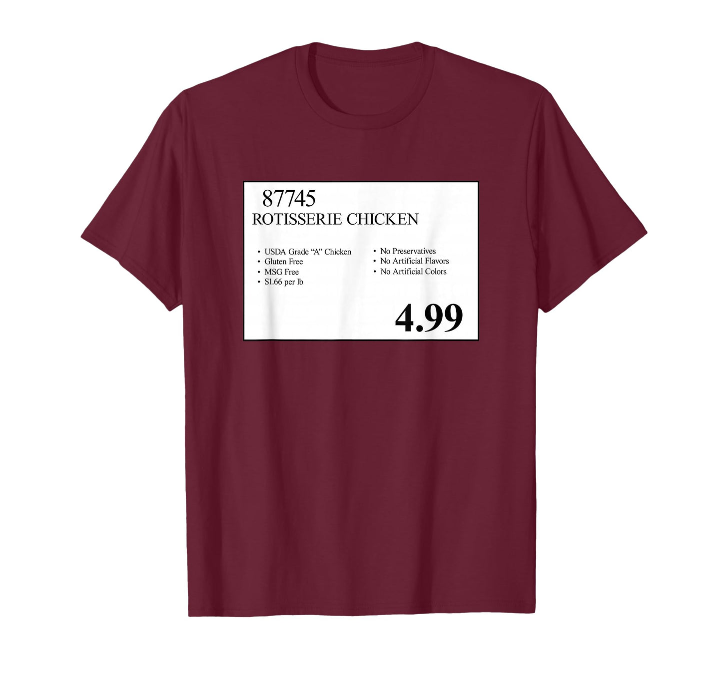 4.99 Rotisserie Chicken Sign T-Shirt