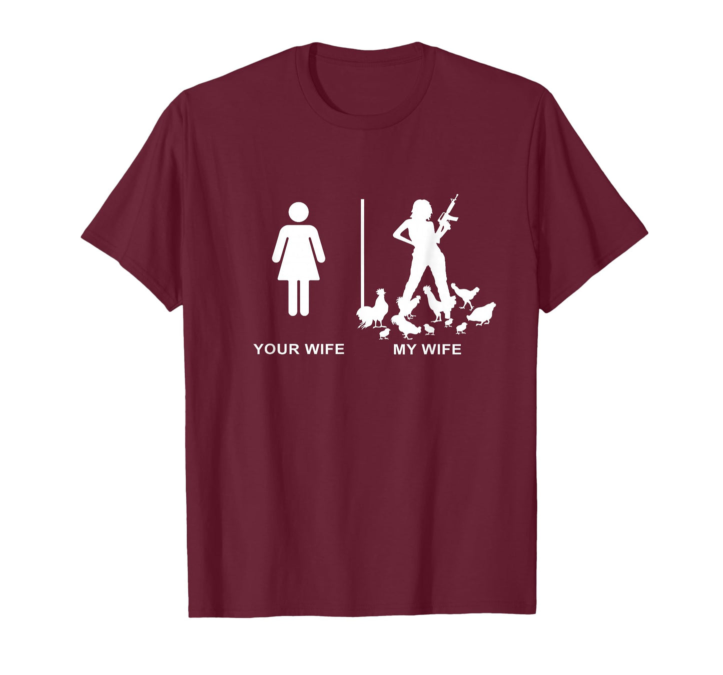 Funny Chicken Lady Farm Dad Husband Your Wife My Wife T-Shirt