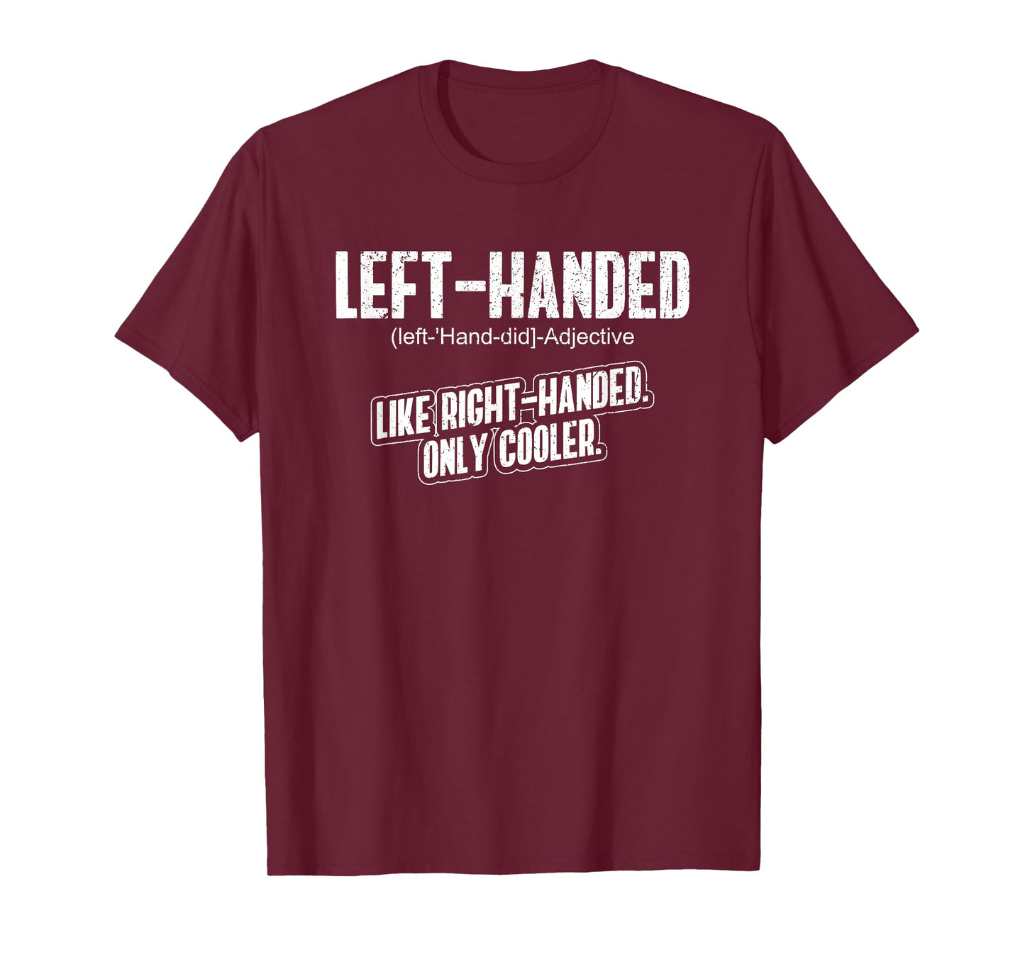 Left Handed - Lefty Funny Left Handed Definition T-Shirt