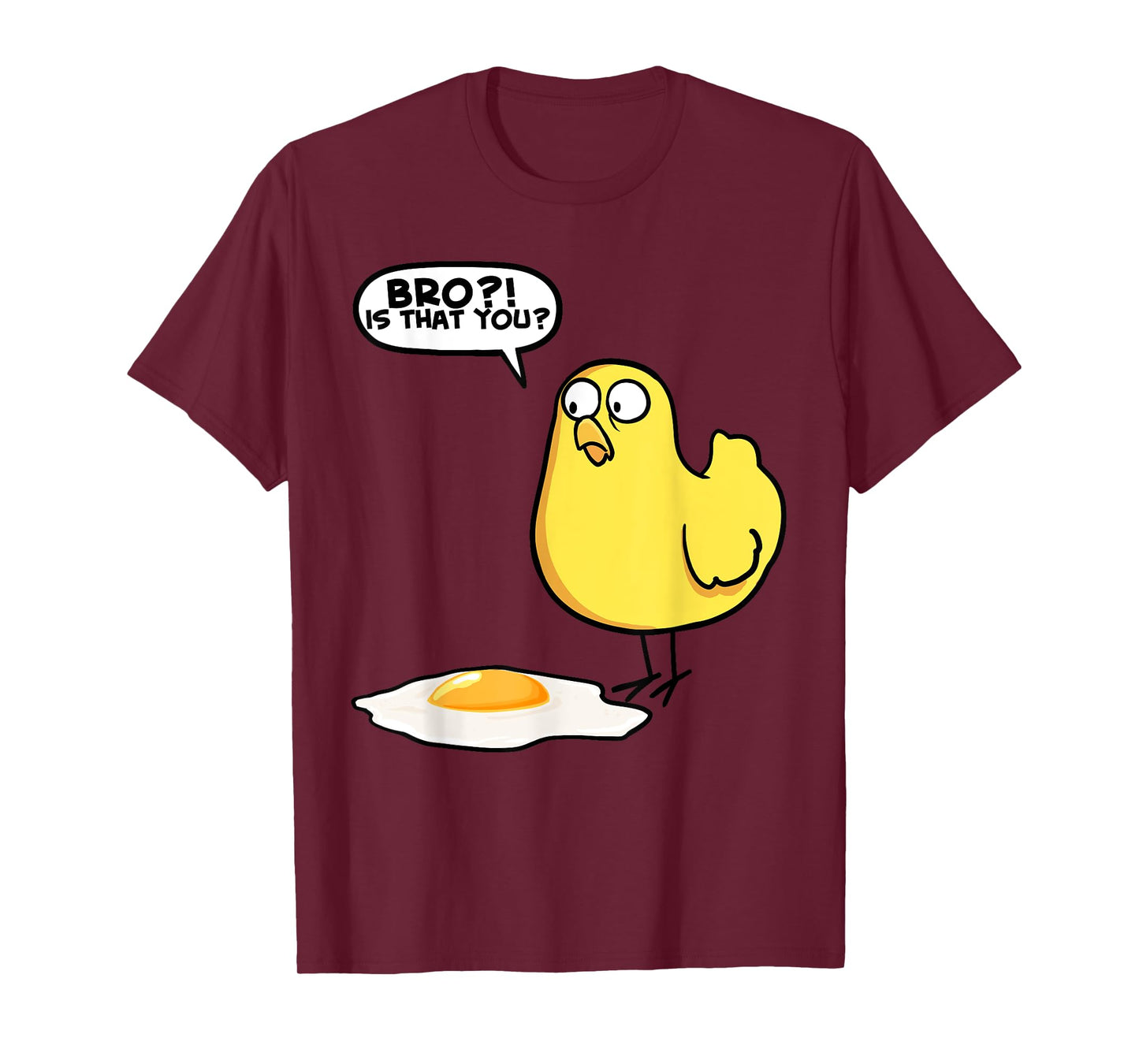 Chicken Bro is that you Chicken T-Shirt