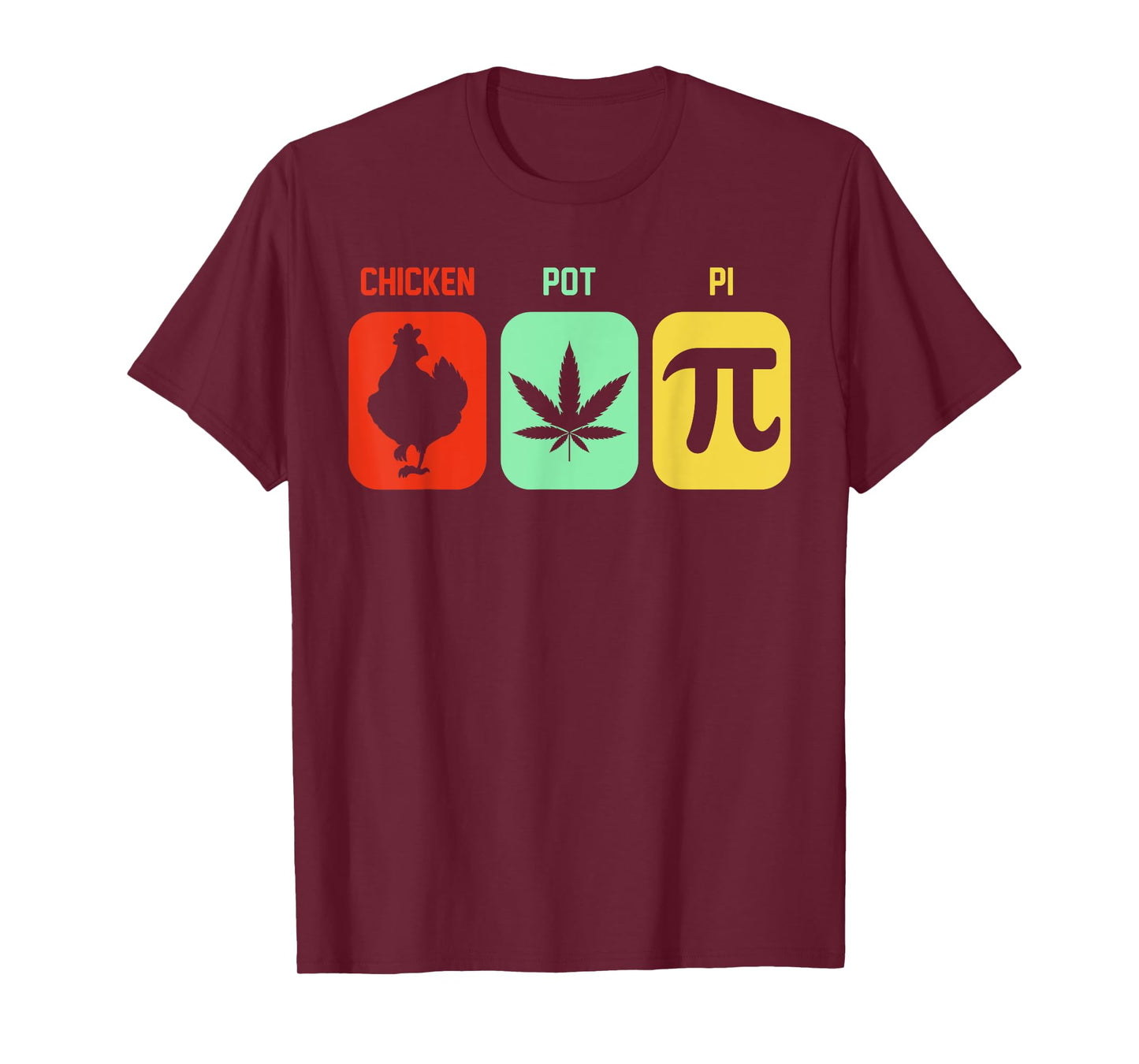 Chicken Pot Pie Three Of My Favorite Things Funny Pot Pi T-Shirt