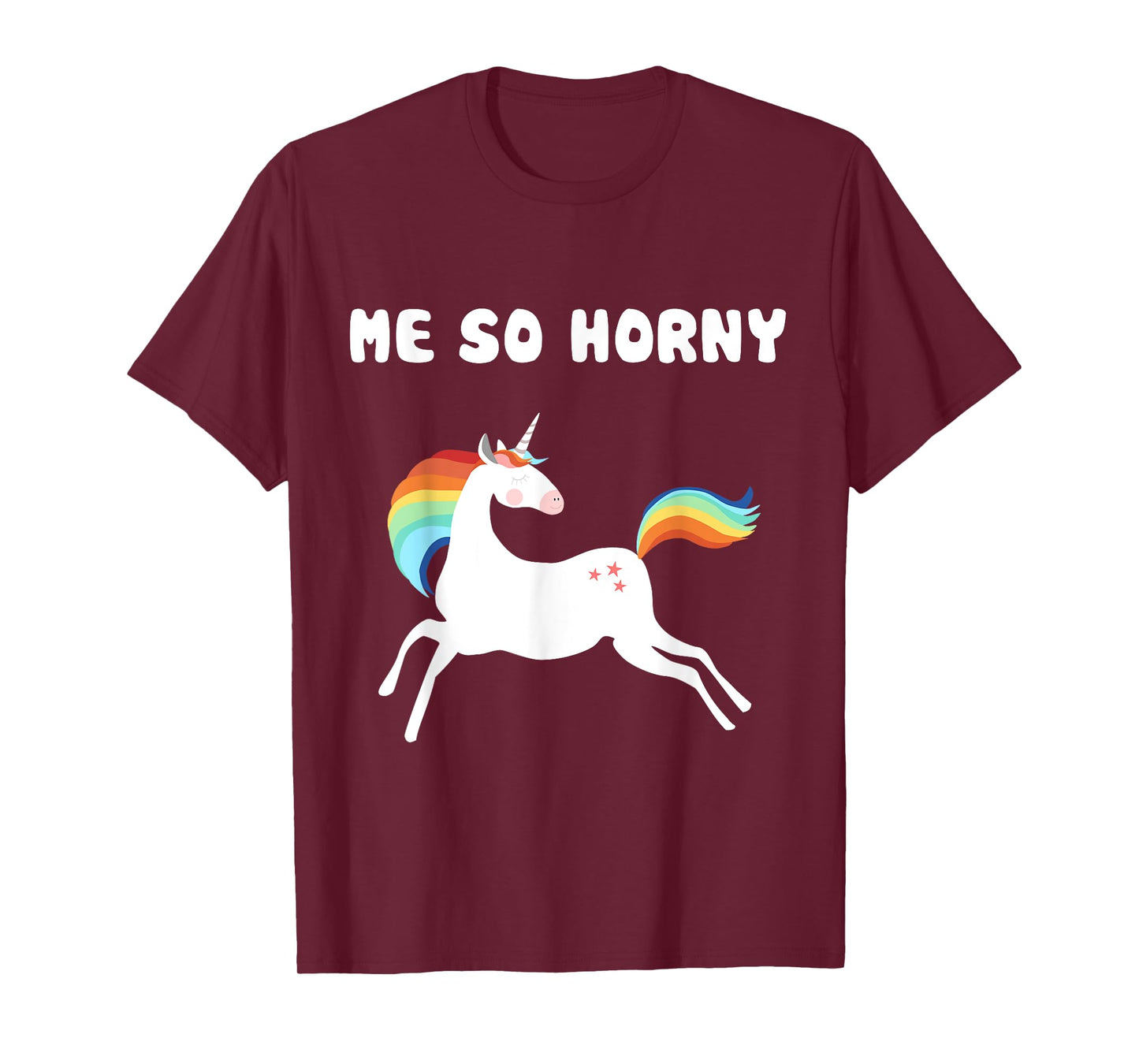 Me So Horny T-Shirt Funny Unicorn Tee T-Shirt