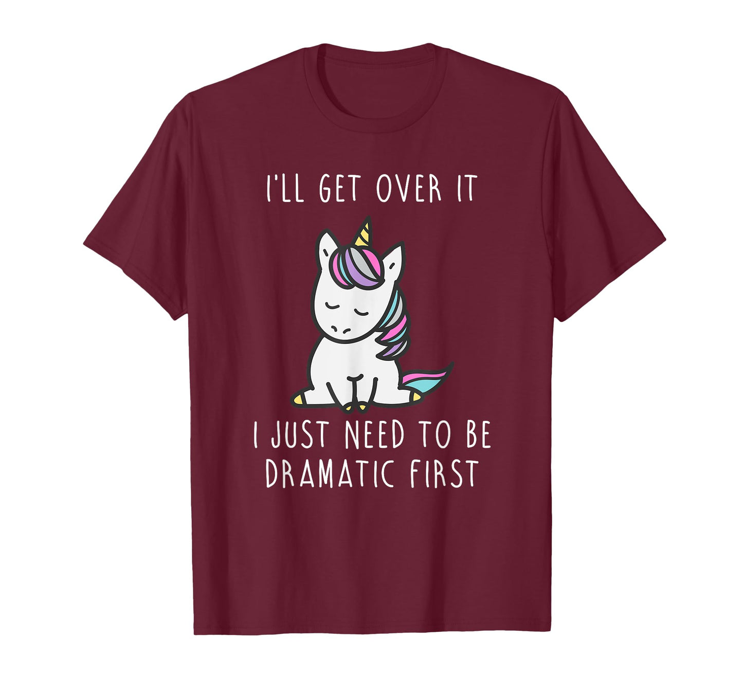 Just Need To Be Dramatic Shirts For Kids Unicorn Shirt T-Shirt