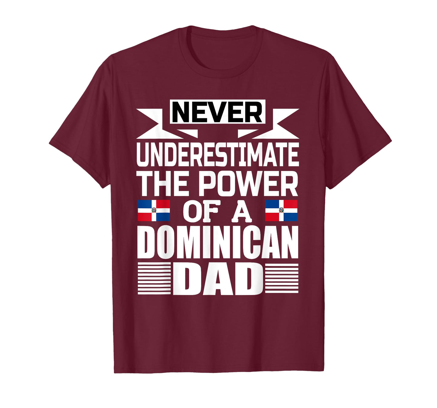Mens Storecastle: The Power Of A Dominican Dad Funny T-Shirt