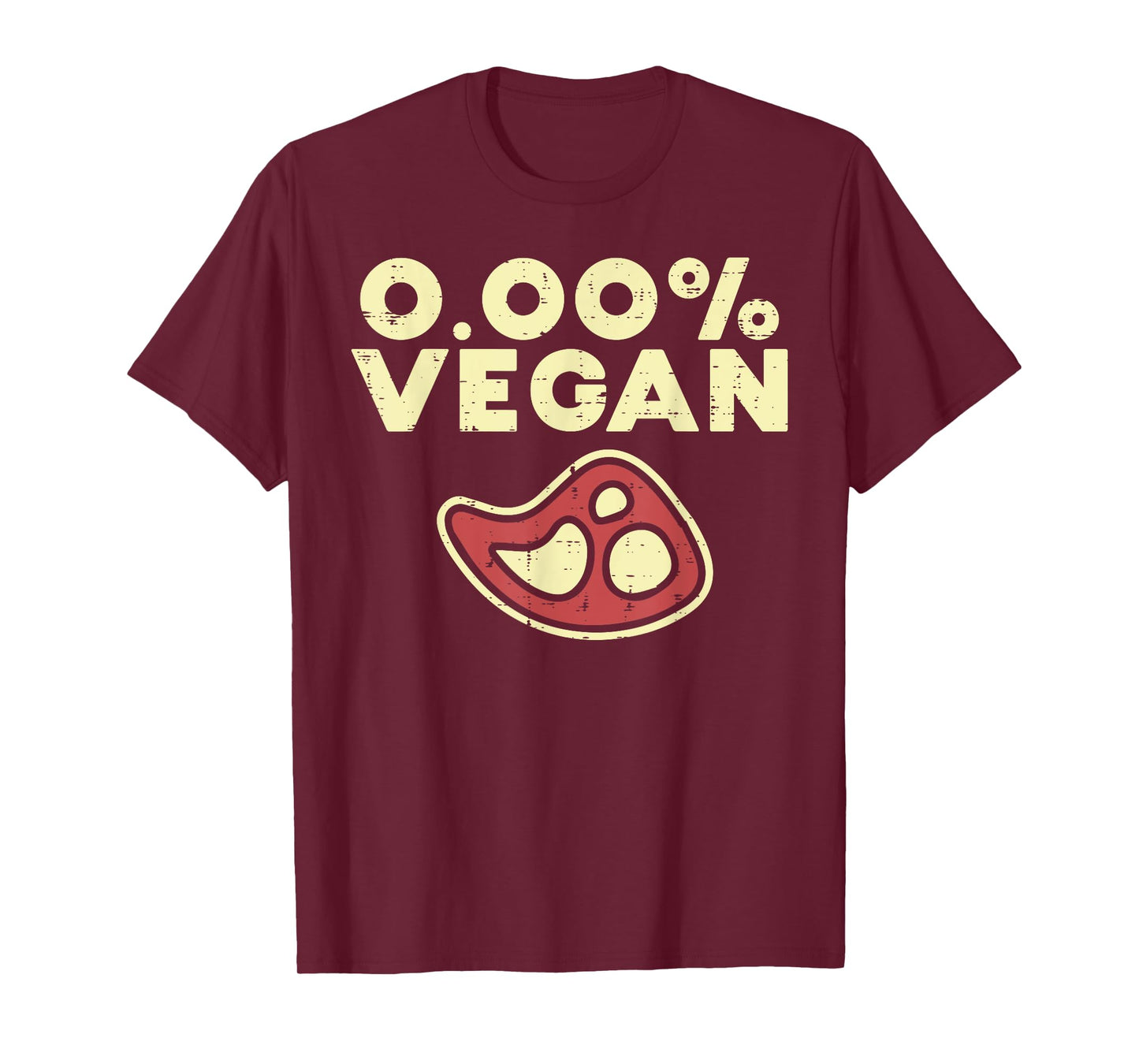 0 Zero Percent Vegan Funny Steak Bbq Grill Meat Lover Eater T-Shirt