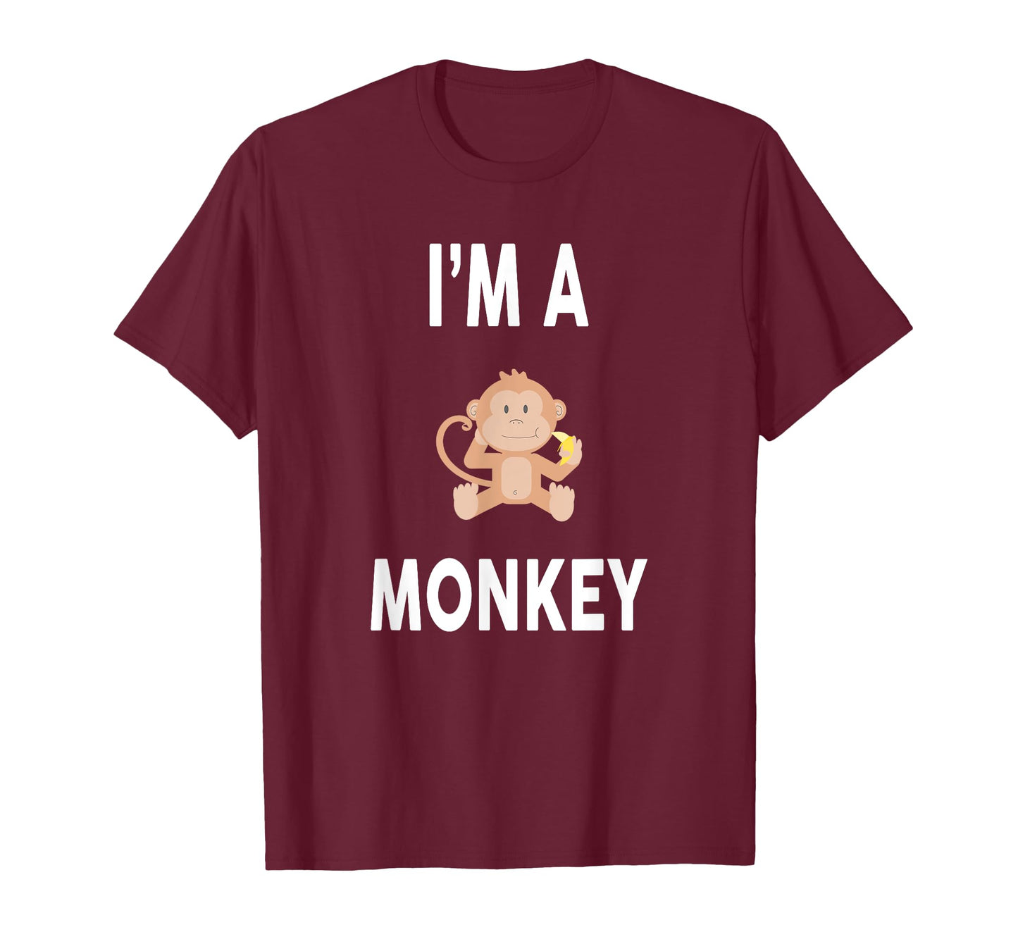 I'm A MONKEY T-Shirt Funny MONKEY T-Shirt