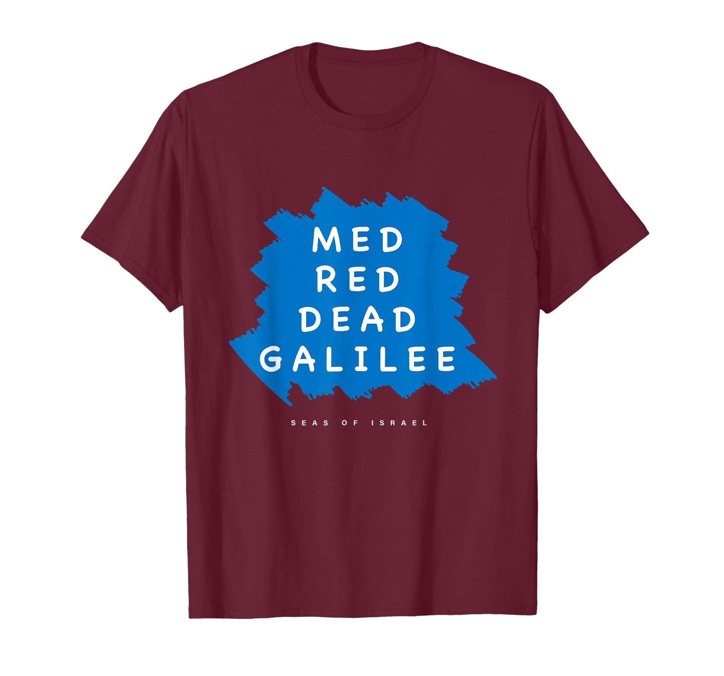 Med Red Dead Galilee Sea Israel T-Shirt T-Shirt