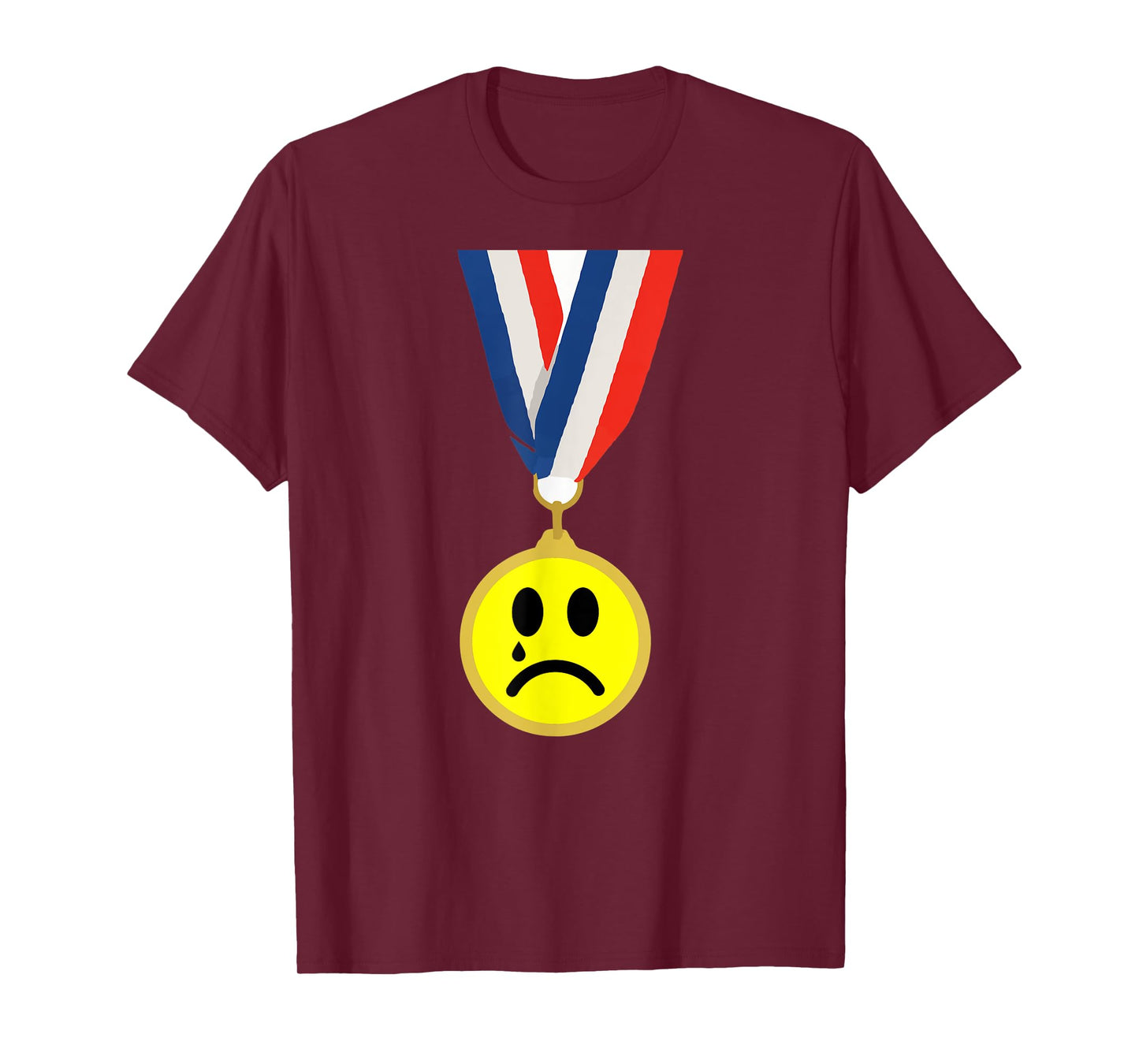 Crying Sad Face Medal Last Place Loser Trophy T-Shirt