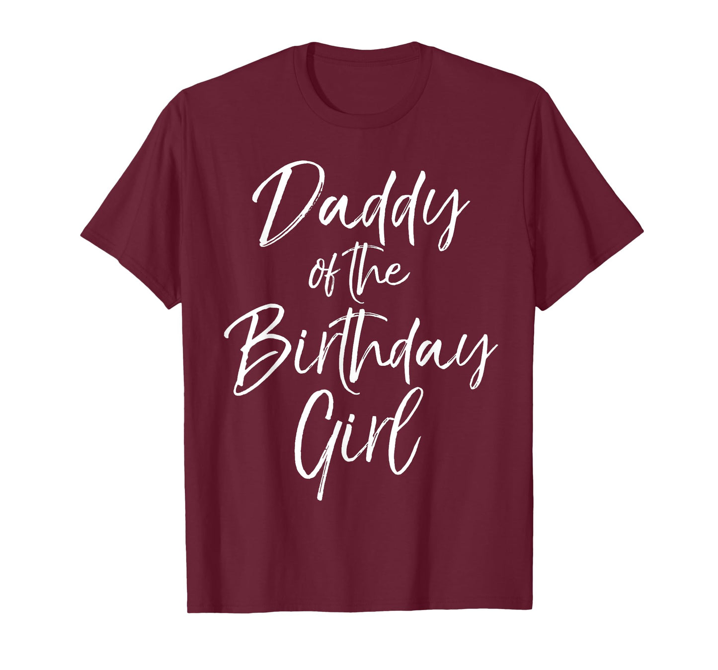Daddy of the Birthday Girl Shirt for Men Father Dad Party T-Shirt