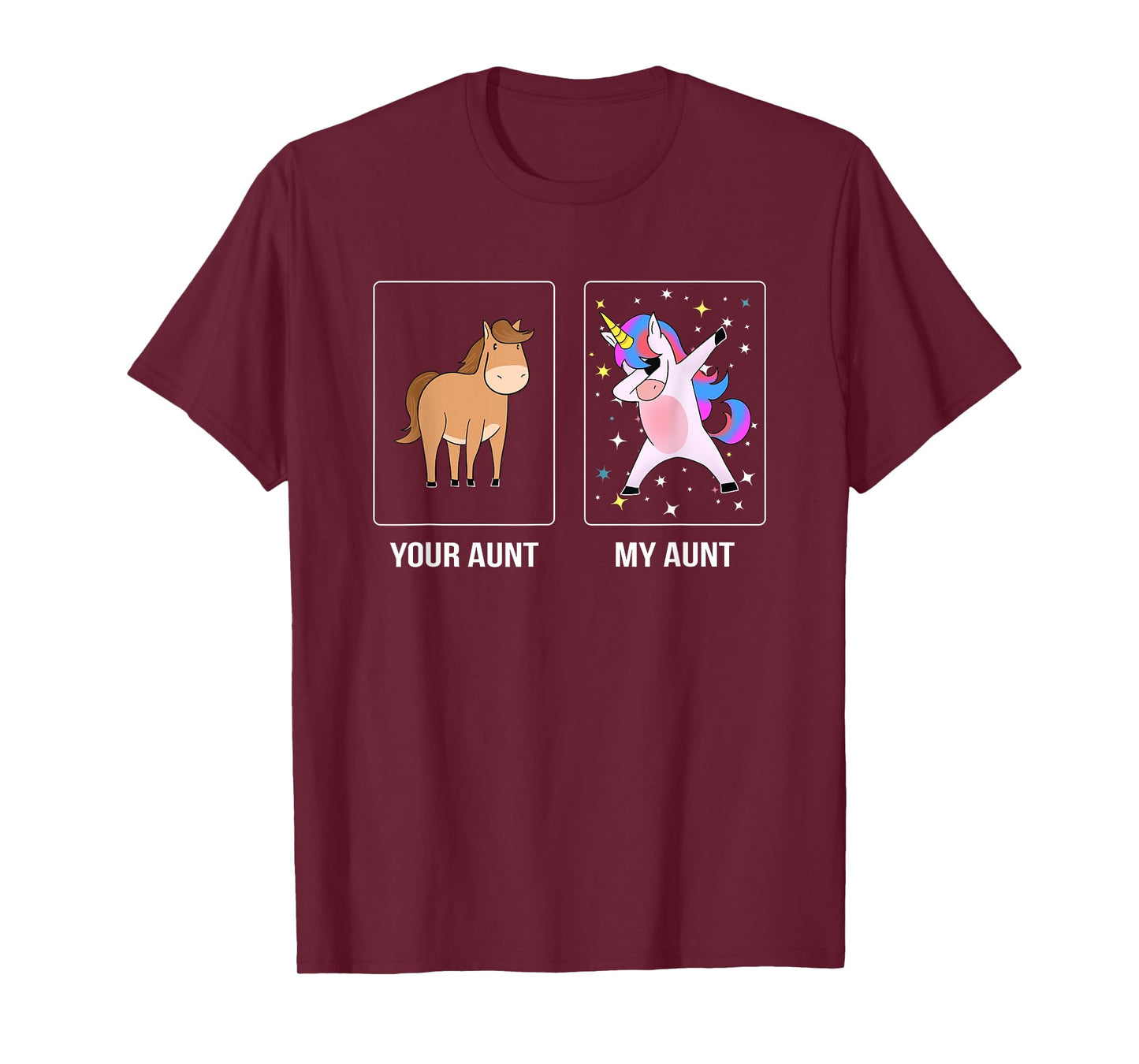 Your Aunt My Aunt Cute Dabbing Unicorn T-shirt Niece Nephew T-Shirt