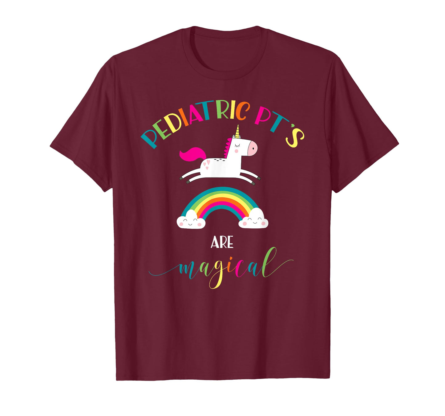 Pediatric Physical Therapy Unicorn Shirt Magical PT PTA Gift T-Shirt